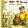 Mr Mole and Mr Brown Colouring Book cover